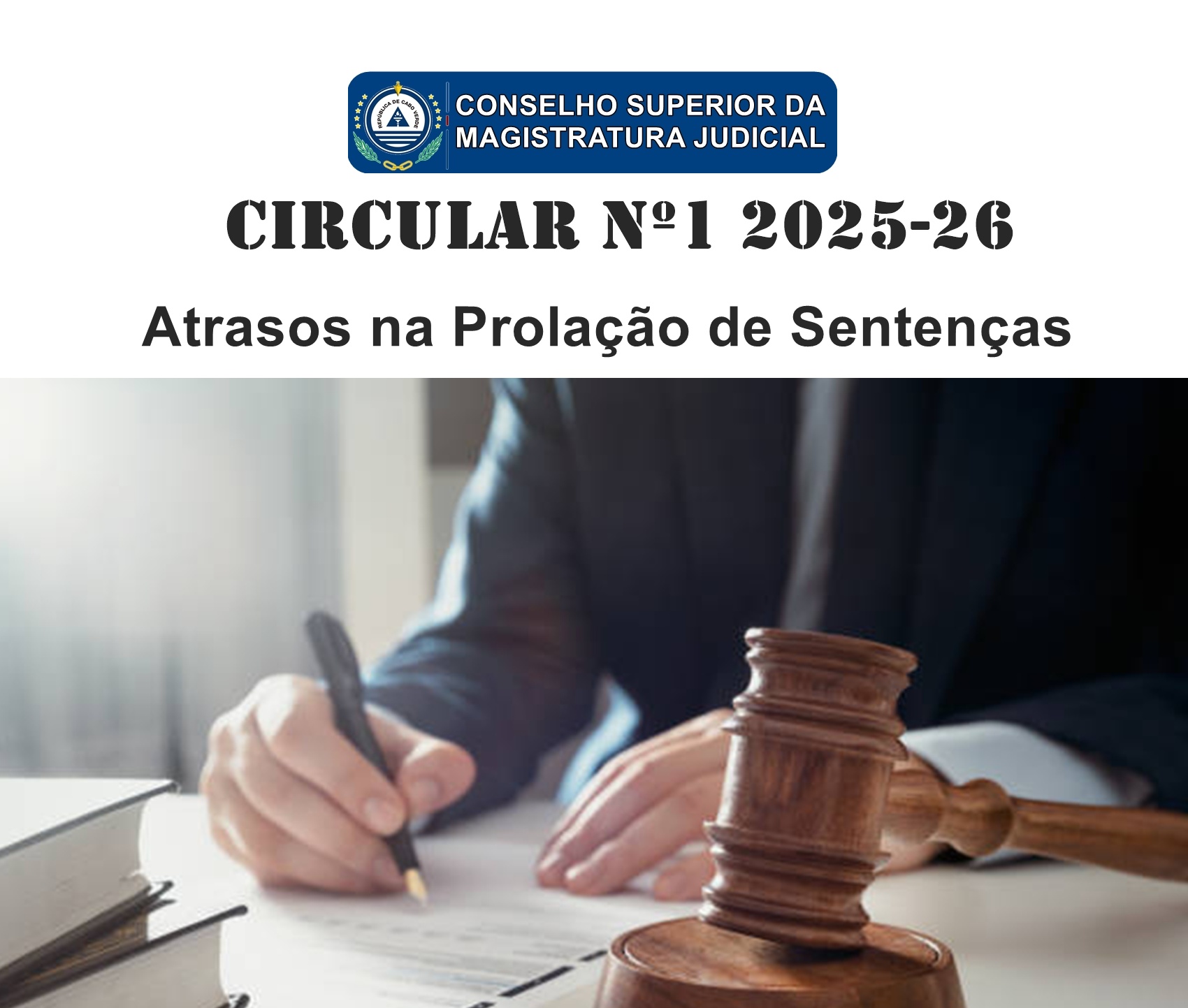 CIRCULAR Nº 1  2025-26  sobre atraso na prolação de Sentenças