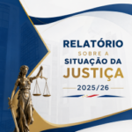Relatório Sobre a Situação da Justiça – 2025/2026